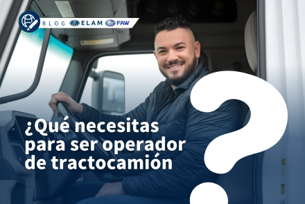 ¿Qué necesitas para ser operador de tractocamión?